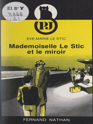 cover image of Mademoiselle Le Stic et le miroir
